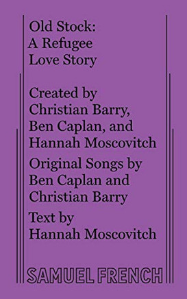Old Stock: A Refugee Love Story
