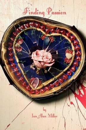 Finding Passion: Poems And Stories To Refresh The Heart, And Stir The Soul
