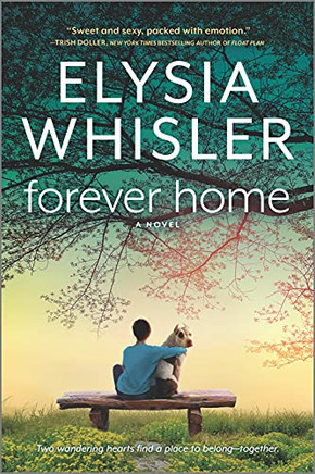 Forever Homea Novel (Dogwood County, 2)