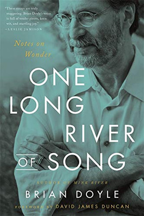 One Long River Of Song: Notes On Wonder - 9780316492881