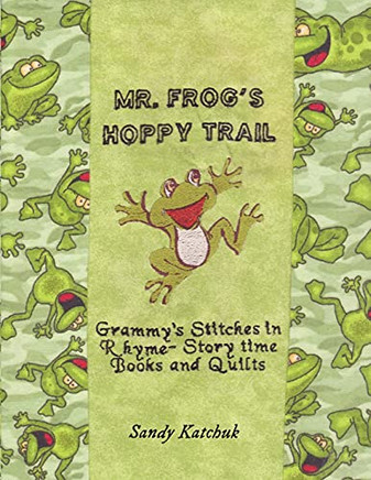 Mr. Frog'S Hoppy Trail