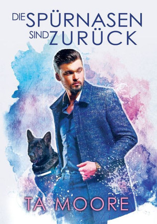 Die Spürnasen Sind Zurück (German Edition)