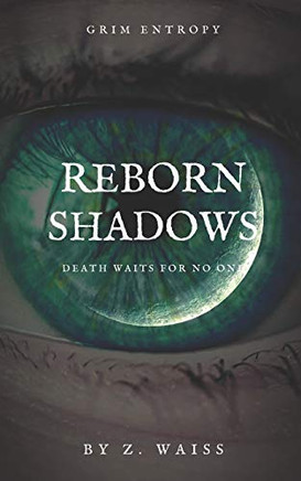 Grim Entropy: Reborn Shadows