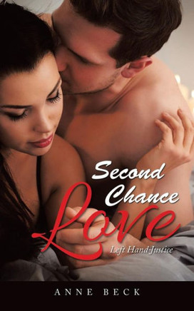Second Chance Love : Left Hand Justice