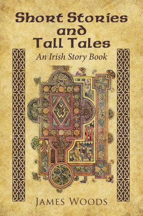 Short Stories And Tall Tales - 9781504354608