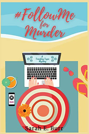 #Followme For Murder : Trending Topic Mysteries