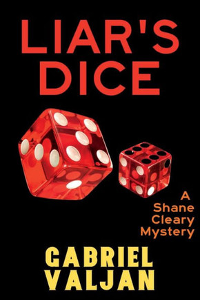 Liar'S Dice: A Shane Cleary Mystery