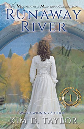 Runaway River: The Bitterroot Mountains Series