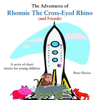 The Adventures Of Rhonnie The Cross-Eyed Rhino (And Friends)