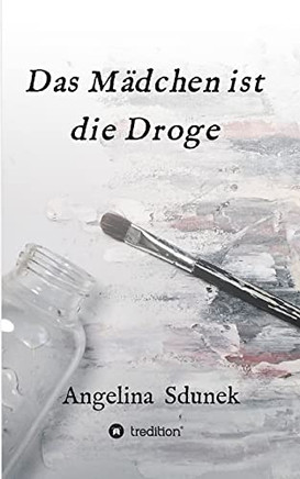 Dasadchen Ist Die Droge (Gean Edition)