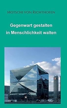 Gegeart Gealten In Menschlichkeitalten: Politisch Und GesellsaftliComotiviert (Gean Edition) apeack)