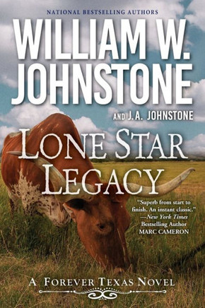 Lone Star Legacy: A New Historical Texas Western (A Forever Texas Novel)