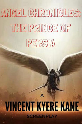 Angel Chronicles: The Prince Of Persia