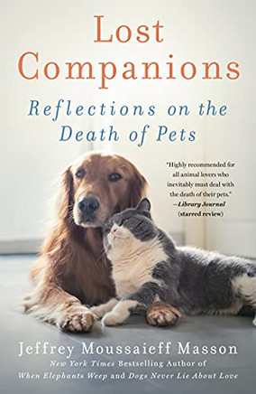 Lost Coanions: Reflections on the ath of Pets - 9781250796684