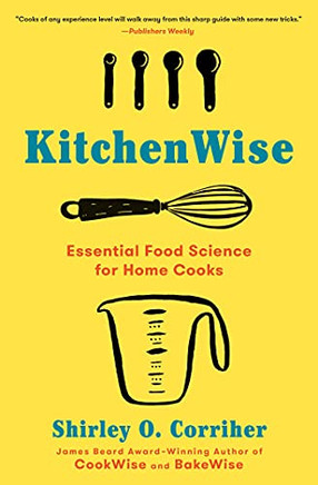 KitchenWise : Essential Food Science Fur Home Cooks - 9781982140700