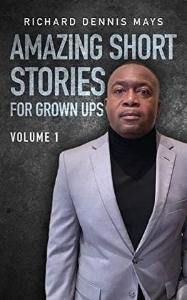 Amazing Short Stories for Grow Ups (Volume)