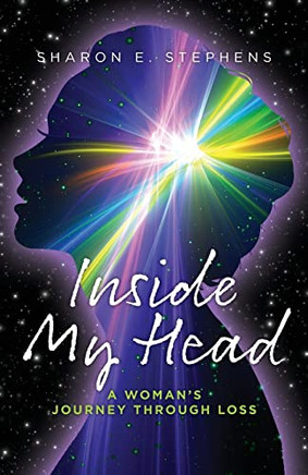 Inside My Head: A Woman'S Journey Through Loss - 9781685151652
