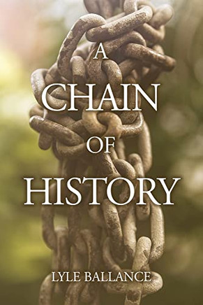 A Chain Of History