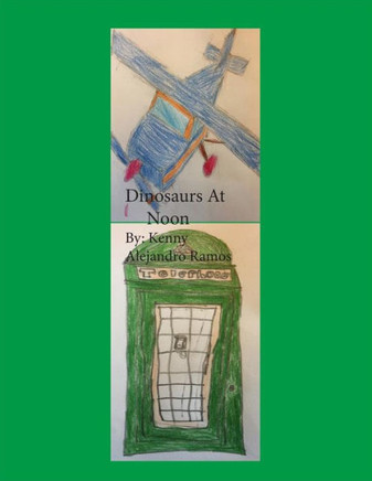 Dinosaurs At Noon (Magic Telephone Booth) (Volume 1)