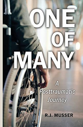 One Of Many: A Posttraumatic Journey