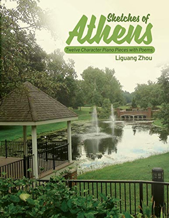 Sketches of Athens: Twelve Character Piano Pieces with Poems - Paperback