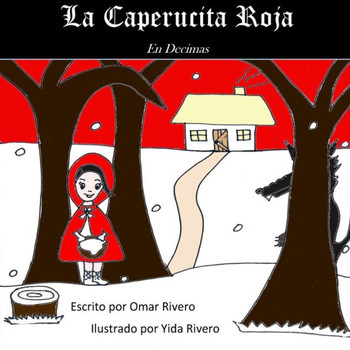 La Caperucita Roja: En Decimas (Cuentos Clasicos En Decimas) (Spanish Edition)