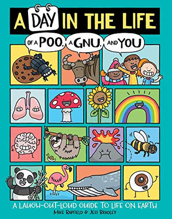 A Day In The Life Of A Poo, A Gnu, And You