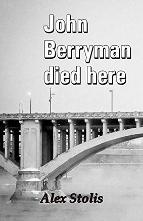 John Berryman Died Here Alex