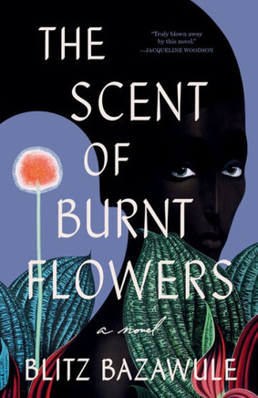 The Scent Of Burnt Flowers: A Novel - 9780593496251