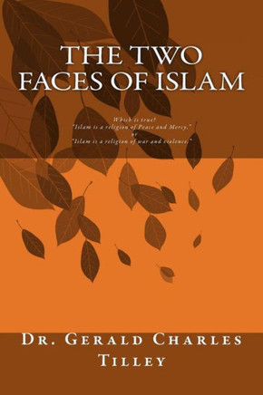 The Two Faces Of Islam: Answering The Questions