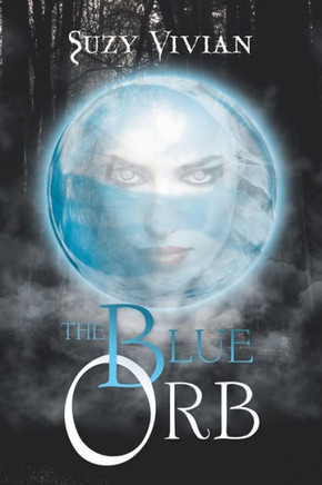 The Blue Orb - 9781532026959
