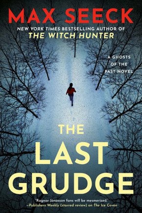 The Last Grudge (A Ghosts Of The Past Novel)
