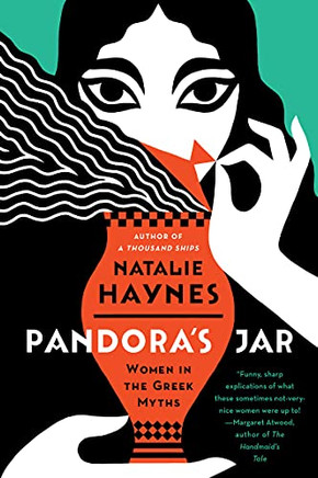 Pandora's Jar: Women In The Greek Myths