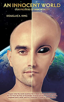 An Innocent World: Our Promise of Immortality