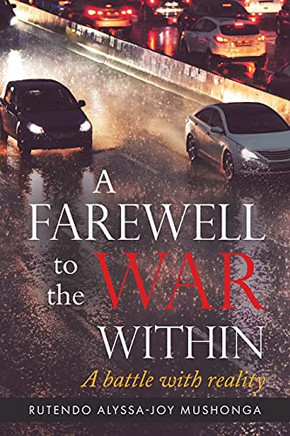 A Farewell To The War Within: A Battle With Reality - 9780228850441