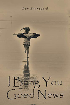 I Bring You Good News