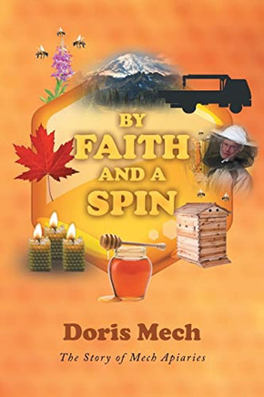 By Faith And A Spin: The Story Of Mech Apiaries