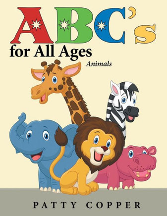 Abc's For All Ages: Animals - 9781480869820