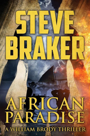 African Paradise: A William Brody African Ocean Adventure Novella Series (Volume 3)