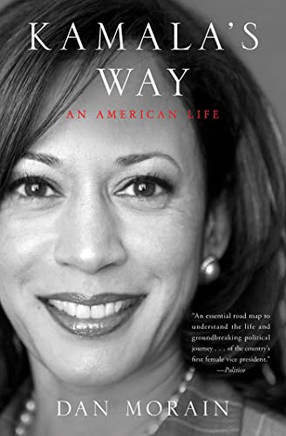 Kamala'S Way : An American Life