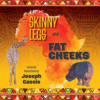 Skinny Legs and Fat Cheeks - Paperback