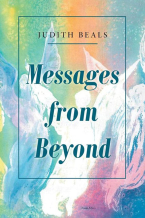Messages From Beyond - 9781982227623