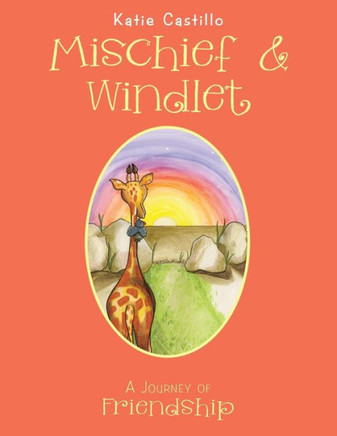 Mischief & Windlet : A Journey Of Friendship