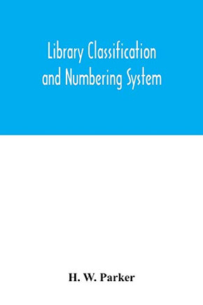 Library classification and numbering system
