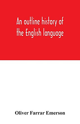An outline history of the English language