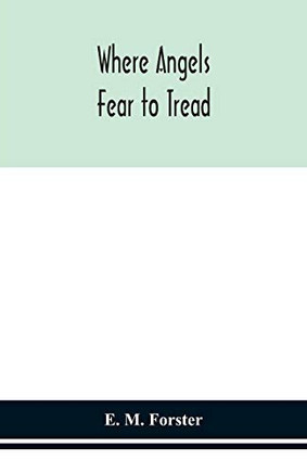 Where angels fear to tread - Paperback - 9789354153396