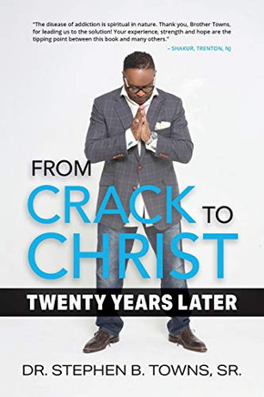 From Crack to Christ : Twenty Years Later