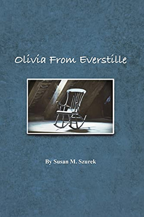 Olivia From Everstille - 9781948237888