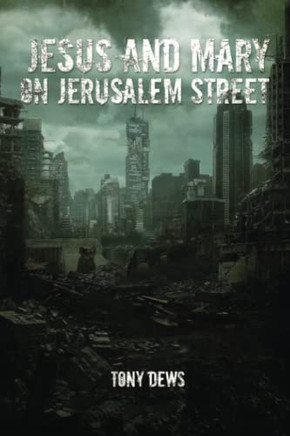 Jesus and Mary in Jerusalem Street