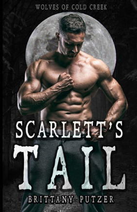 Scarlett's Tail: Wolf Shifter Romance (Wolves Of Cold Creek)